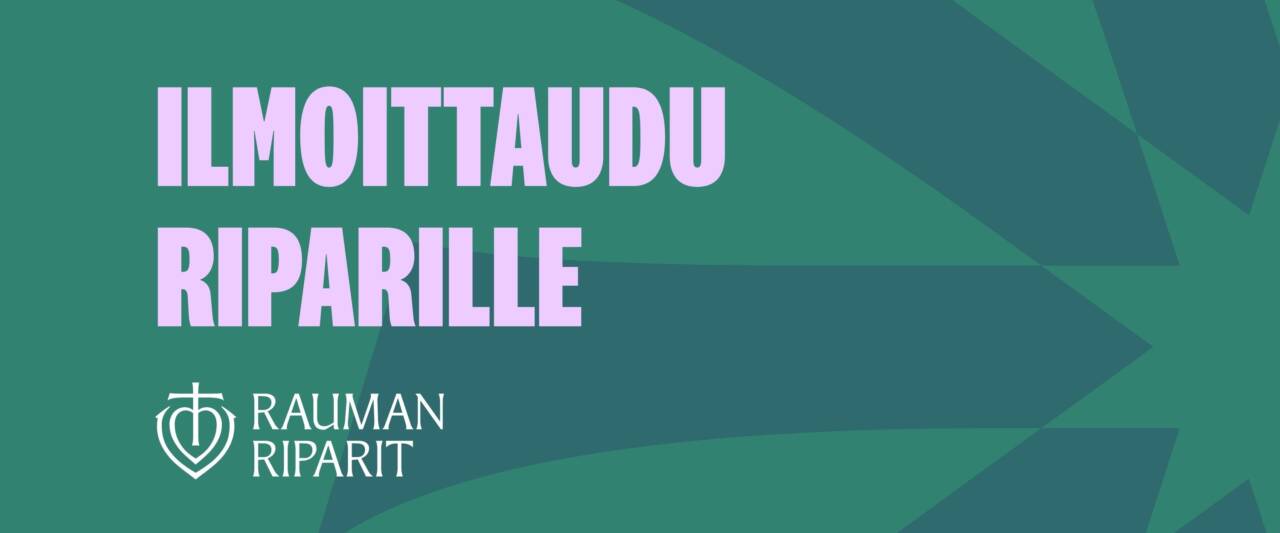 Teksti: Ilmoittaudu riparille. Rauman riparit.
